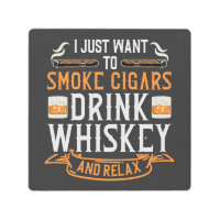 Cigar and Whiskey Quote Metal Wall Art