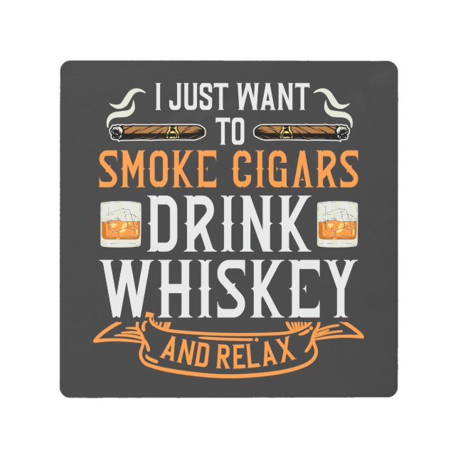 Cigar and Whiskey Quote Metal Wall Art (Front)