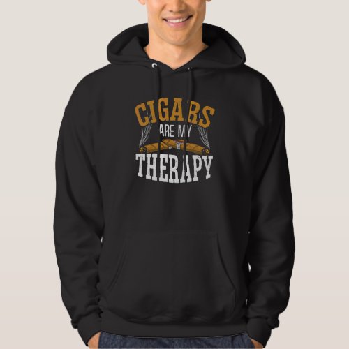 Cigar Are My Therapy Tobacco Cigarette Smoking 1 Hoodie