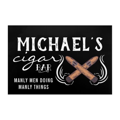 Cigar Bar  Monogram Man Cave Sign Acrylic Print
