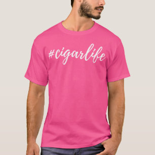 Cigar Life For Cigar Enthusiasts T-Shirt