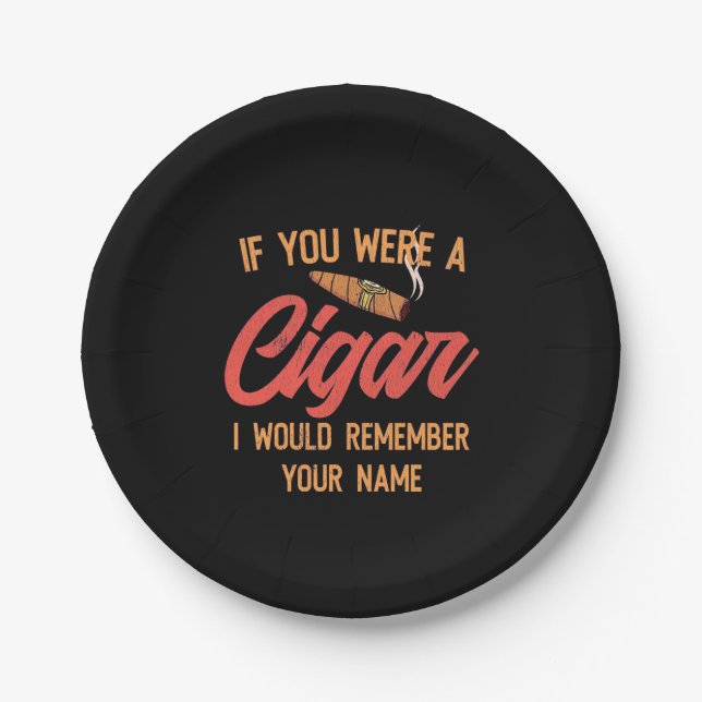 Cigar Lover | If You Were A Cigar Paper Plates (Front)