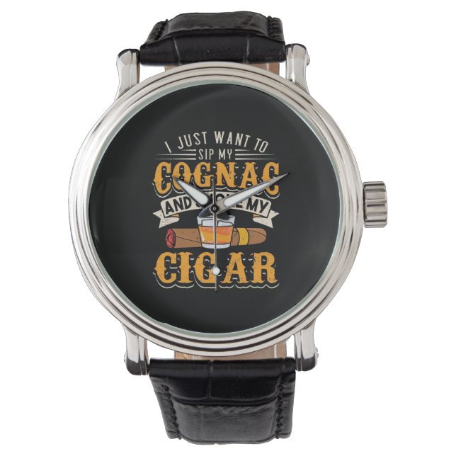Cigar Lover | My Cognac And Smoke My Cigar Watch (Front)
