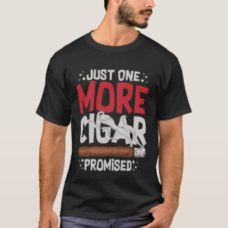 Cigar Smoker Smoking Quotes T-Shirt