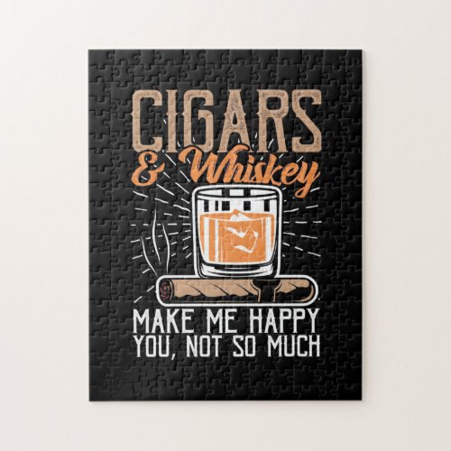 Cigars And Whiskey Make Me Happy Jigsaw Puzzle