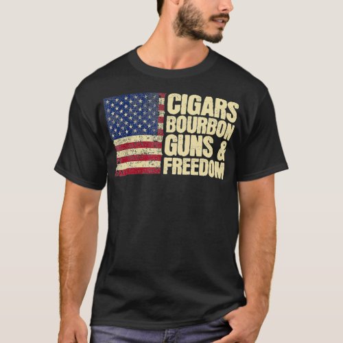 Cigars Bourbon Guns And Freedom American Flag T_Shirt