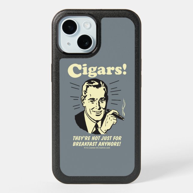 Cigars: Not Just Breakfast Anymore iPhone 15 Case (Back)