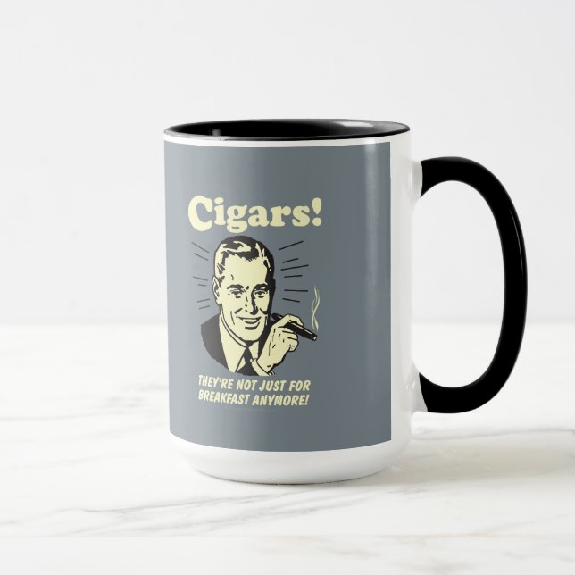 Cigars: Not Just Breakfast Anymore Mug (Right)