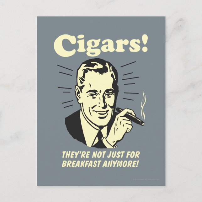 Cigars: Not Just Breakfast Anymore Postcard (Front)