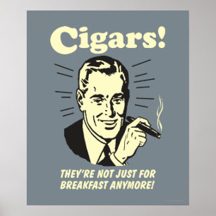 Cigars: Not Just Breakfast Anymore Poster