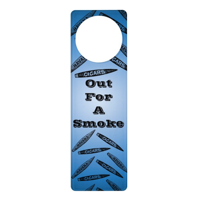 Cigars Out For A Smoke Door Sign (Front)
