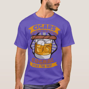 Cigars Solve Most Of My Problems Cognac Lover T-Shirt