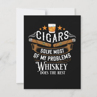 Cigars Solve Most Of My Problems Whiskey Thank You Card