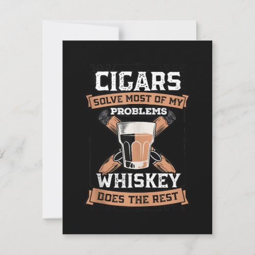 Cigars Solve Most Of My Problems Whiskey Thank You Card