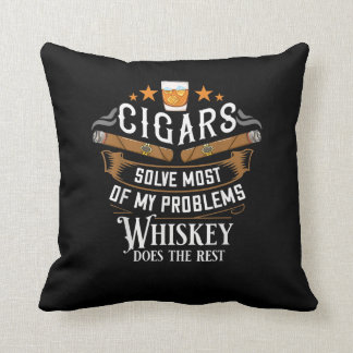 Cigars Solve Most Of My Problems Whiskey Throw Pillow