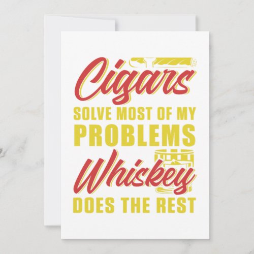 Cigars Whiskey Solve Problems Humidor Smoker Gift Invitation