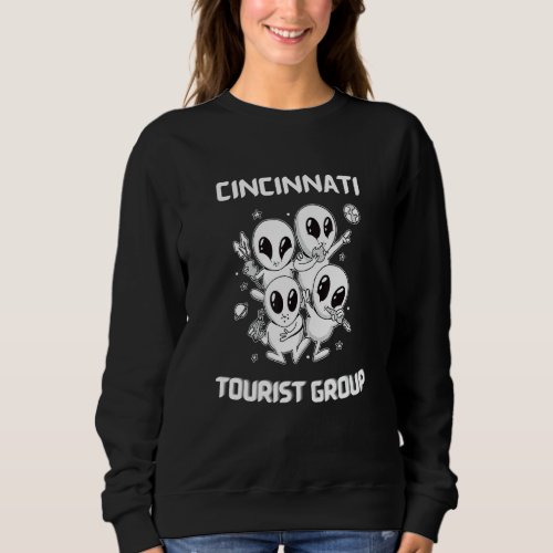 Cincinnati Native Pride Alien Funny State Tourist  Sweatshirt