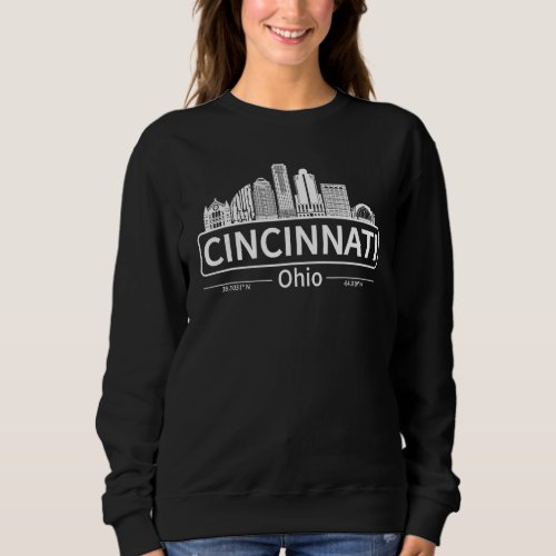 Cincinnati Ohio Skyline Travel To Cincinnati Sweatshirt