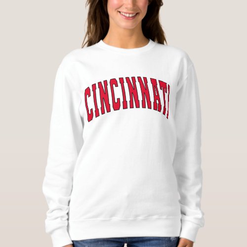 Cincinnati Ohio Vintage Varsity College Style Swea Sweatshirt