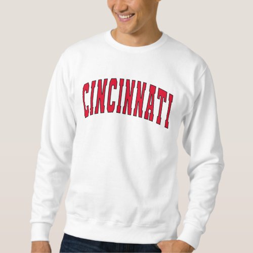 Cincinnati Ohio Vintage Varsity College Style Sweatshirt