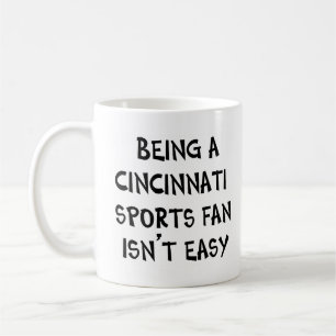 cincinnati sports fan, being coffee mug