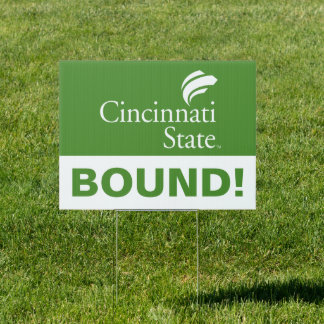 Cincinnati State Graduation Sign