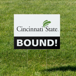 Cincinnati State Graduation Sign
