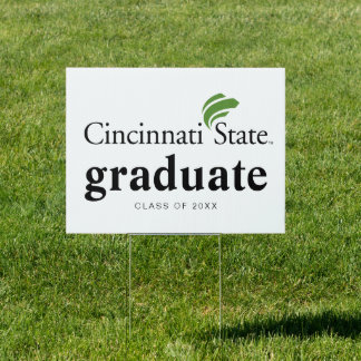 Cincinnati State Graduation Sign