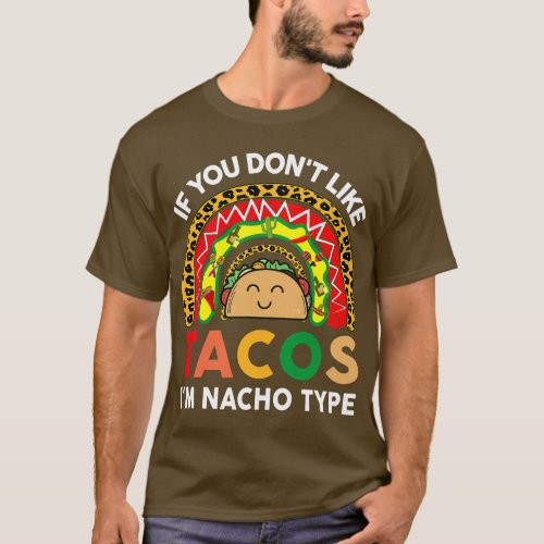 Cinco 5 De Mayo  Taco Nacho Type Mexican Funny Wom T_Shirt