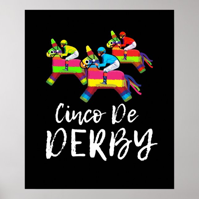 Cinco De Derby Kentucky pinata Sombrero Mexicans Poster (Front)