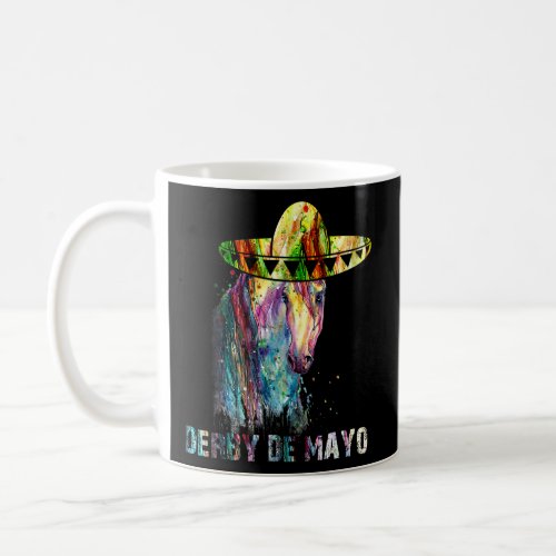 Cinco De Derby  Mexican Kentucky Horse Race  Coffee Mug