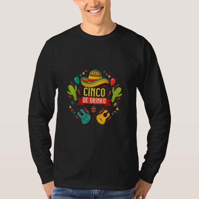 Cinco De Drinko 5 De Mayo Drinko De Mayo  Mexican  T-Shirt (Front)