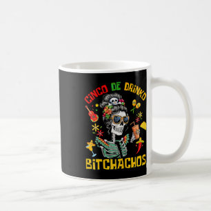 Cinco De Drinko Achos Cinco De Mayo Drinking Coffee Mug