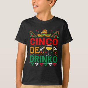 Cinco De Drinko Cinco De Mayo Funny 1 T-Shirt