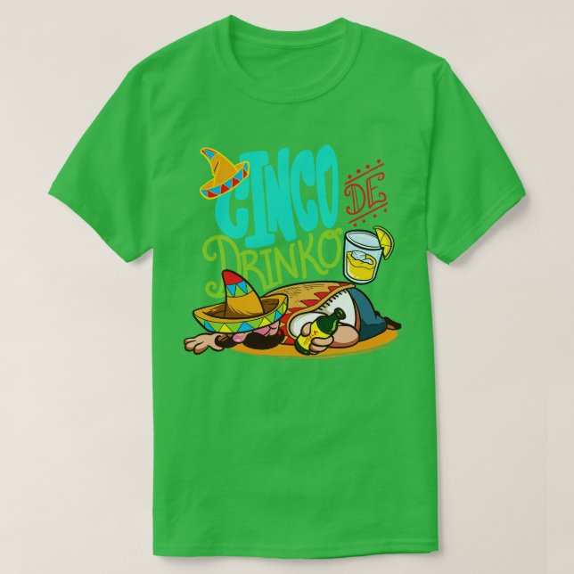 Cinco de Drinko Cinco de Mayo Party Mexican May 5t T-Shirt (Design Front)