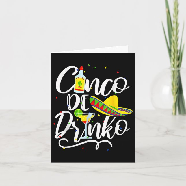 Cinco De Drinko Funny Cinco De Mayo Men Women 5 De Card (Front)