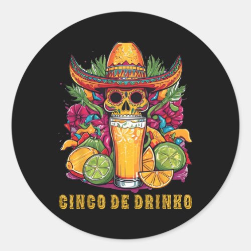 Cinco De Drinko Funny Cinco De Mayo Party Drinking Classic Round Sticker