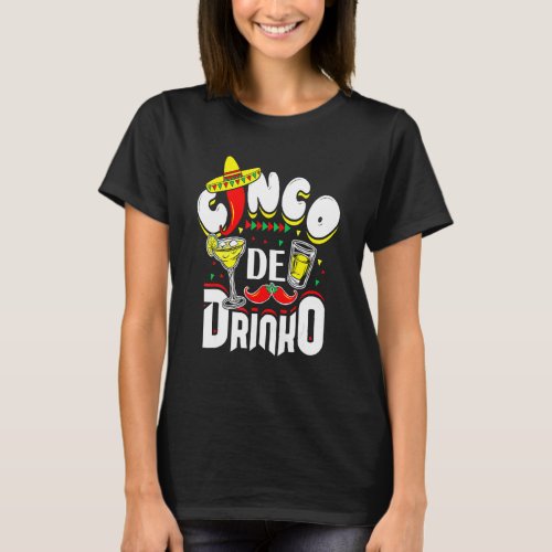 Cinco De Drinko Funny Mexican Cinco De Mayo Drinki T_Shirt