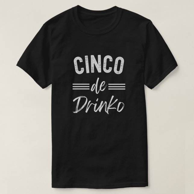 Cinco De Drinko Graphic Cute - Cino de Mayo T-Shirt (Design Front)