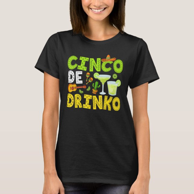 Cinco De Drinko Margarita Cinco De Mayo Fiesta Par T-Shirt (Front)
