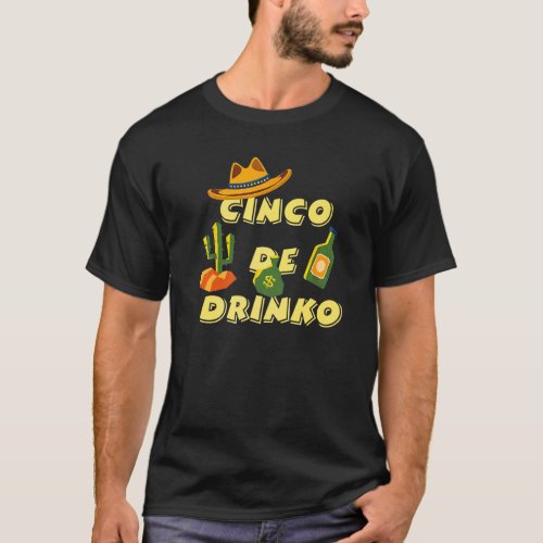 Cinco De Drinko Mayo Party  Cactus Mexican Party T_Shirt