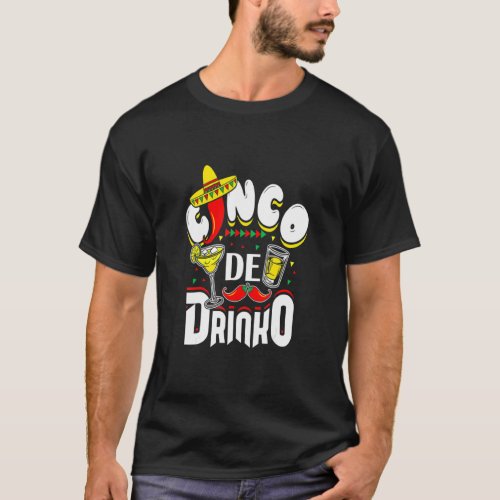 Cinco De Drinko  Mexican Cinco De Mayo Drinking  T_Shirt