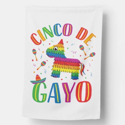 Cinco de Gayo Gay Pride Cinco de Mayo House Flag