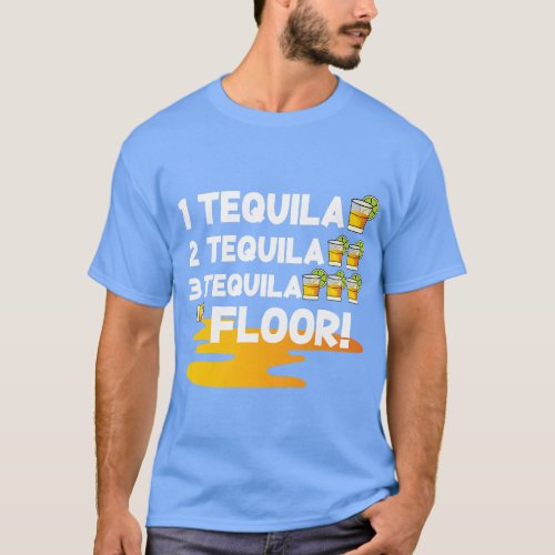 Cinco De Mayo 1 2 3 Tequila On Floor  Lime Drink   T_Shirt