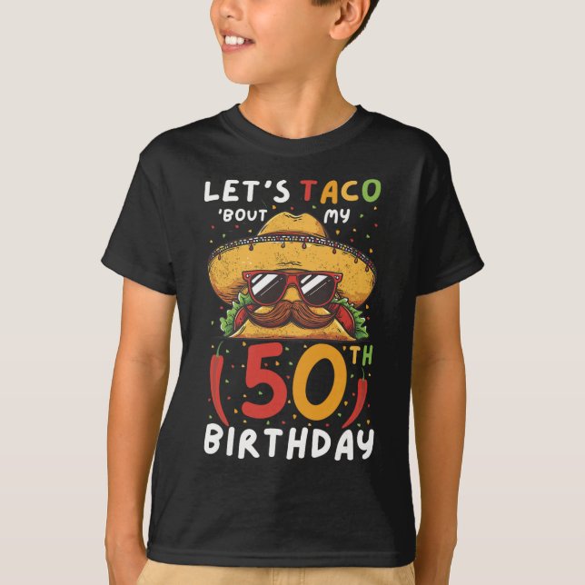 Cinco De Mayo 50th Birthday Taco Age 50 Mexican Bi T-Shirt (Front)