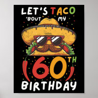Cinco De Mayo 60th Birthday Taco Age 60 Mexican Bi