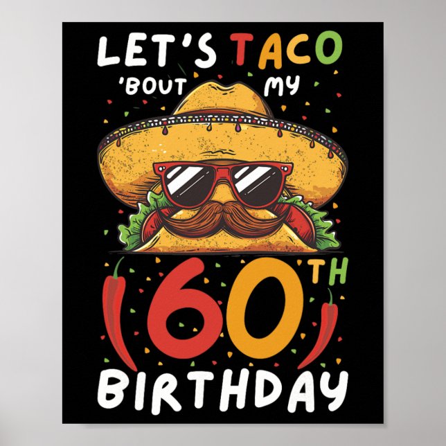 Cinco De Mayo 60th Birthday Taco Age 60 Mexican Bi Poster (Front)