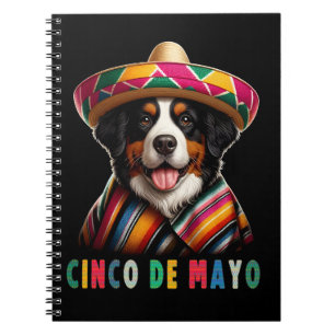 Cinco De Mayo Bernese Dog with Poncho And Sombrero Notebook