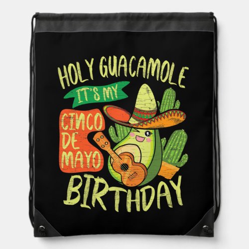 Cinco De Mayo Birtday Holy Guacamole Mexican Drawstring Bag