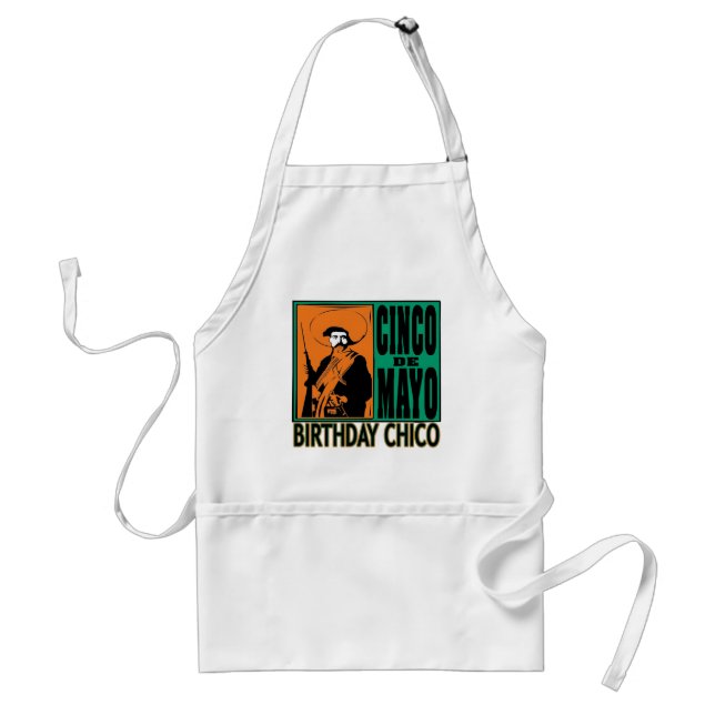 Cinco de Mayo BIRTHDAY CHICO Adult Apron (Front)